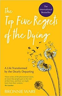 Top 5 Regrets of The Dying  I Favorites I Chaos & Calm