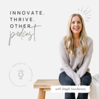 Innovate. Thrive. Other. Podcast Cover