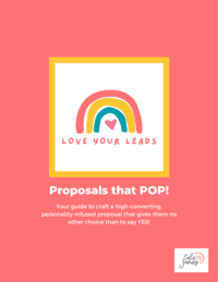 Love Your Leads - Proposals that POP