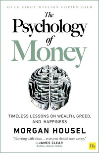 The Psychology of Money by Morgan