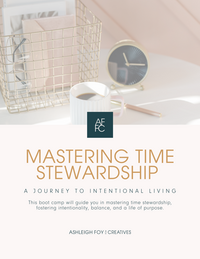 90 Day Time Stewardship Boot Camp