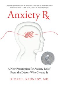 Russell kennedy | Anxiety Relief