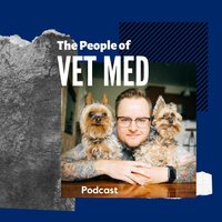 The People of Veterinary Medicine Podcast