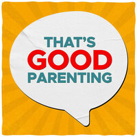 Podcast title about good parenting