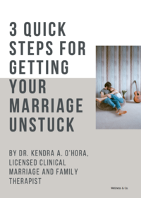 3 Quick steps for getting your marriage unstuck