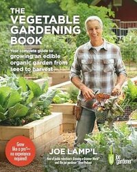 The Vegetable Gardening Book