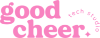 Pink text logo with stylized letters spelling "good cheer tech studio", perfect for a VIP launch day or as part of a website template for women entrepreneurs.