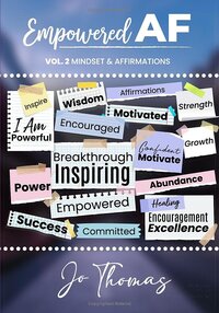 EMPOWERED AF Vol 2 Mindset & Affirmations