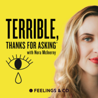 Terrible, Thanks for Asking Podcast