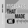 podcast art for the mistakes that make me podcast