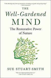 The Well-Gardened Mind book