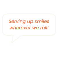 Serving up smiles wherever we roll quote