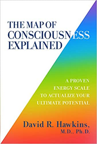 The Map of Consciousness Explained book