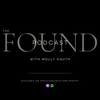 4. The Found Podcast with Molly Knuth