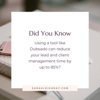 Dubsado Saves You Time