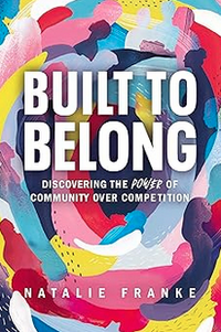 Built to Belong by Natalie Franke