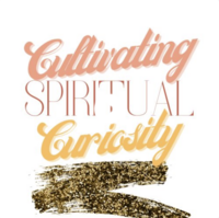 Cultivating Spiritual Curiosity podcast interview with Helen Joy Butler