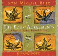 Book cover of The Four Agreements: A Practical Guide to Personal Freedom by Don Miguel Ruiz, featured in the Grow You list on the Xanthe Bookkeeping About page.