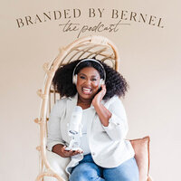 Branded By Bernel podcast on social media marketing