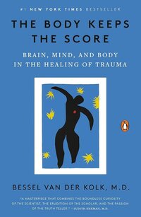 Brain, Mind, and Body in the Healing of Trauma