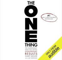 Book cover of The ONE Thing: The Surprisingly Simple Truth Behind Extraordinary Results by Gary Keller, featured in the Get Unstuck list on the Xanthe Bookkeeping About page.