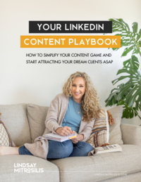 Your LinkedIn Content Playbook - Lindsay Mitrosilis