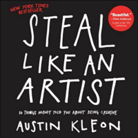 Steal Like An Artist