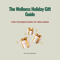 2025 Wellness Holiday Gift Guide For Foundations Of Wellness