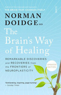 The book cover for 'The brain's way of healing ' by Norman Doidge, MD.