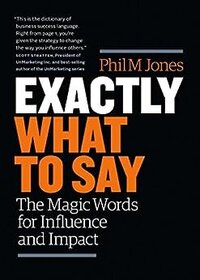 exactly what to say book cover
