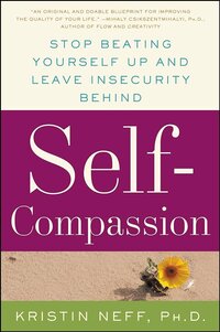 Self Compassion by Dr. Kristin Neff