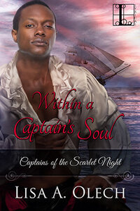 Within a Captain's Soul by Lisa A. Olech