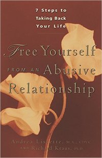 Free Yourself from an Abusive Relationship