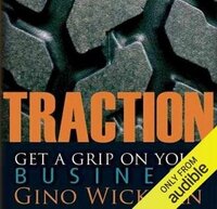Book cover of Traction: Get a Grip on Your Business by Gino Wickman, featured in the Start Strong list on the Xanthe Bookkeeping About page.