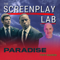 Jeff Barker, The Screenplay Lab, Screenwriting, Screenplay, Filmmaking, Screenwriter
