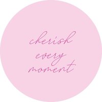 Sticker that says cherish every moment