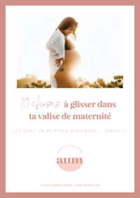 Visuel de couverture du document "10 choses à glisser absolument dans sa valise de maternité"