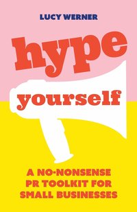 hype-yourself-lucy-werner