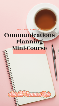 School Comms Lab Communications Planning Course