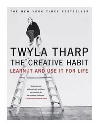 Book cover for The Creative Habit by Twyla Tharp