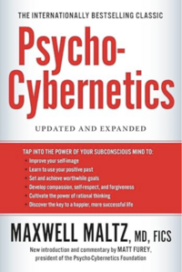 Cover of Psycho-Cybernetics by Maxwell Maltz, a self-help classic on personal development and self-image.
