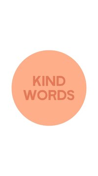 Highlight cover for Instagram that says Kind Words