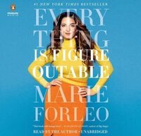 Book cover of Everything Is Figureoutable by Marie Forleo, featured in the Grow You list on the Xanthe Bookkeeping About page.