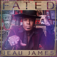 Single cover Fated music artist Jeau James sitting on sofa pointing at camera while holding wide brim of black hat Package B