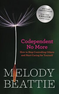 Codependent No More By Melody Beattie