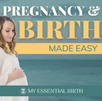 Pregnancy & Birth Made Easy Podcast Cover