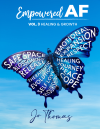 EMPOWERED AF Vol 3 Healing & Growth