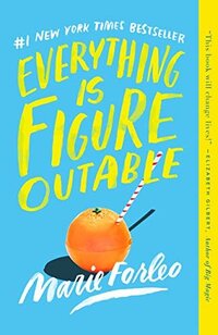 Everything Is Figureoutable book