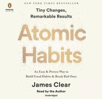 Book cover of Atomic Habits: An Easy & Proven Way to Build Good Habits & Break Bad Ones by James Clear, featured in the Get Unstuck list on the Xanthe Bookkeeping About page.
