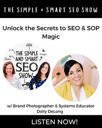 Unlock The Secrets to SEO and SOP Magic on the Simple and Smart SEO Show